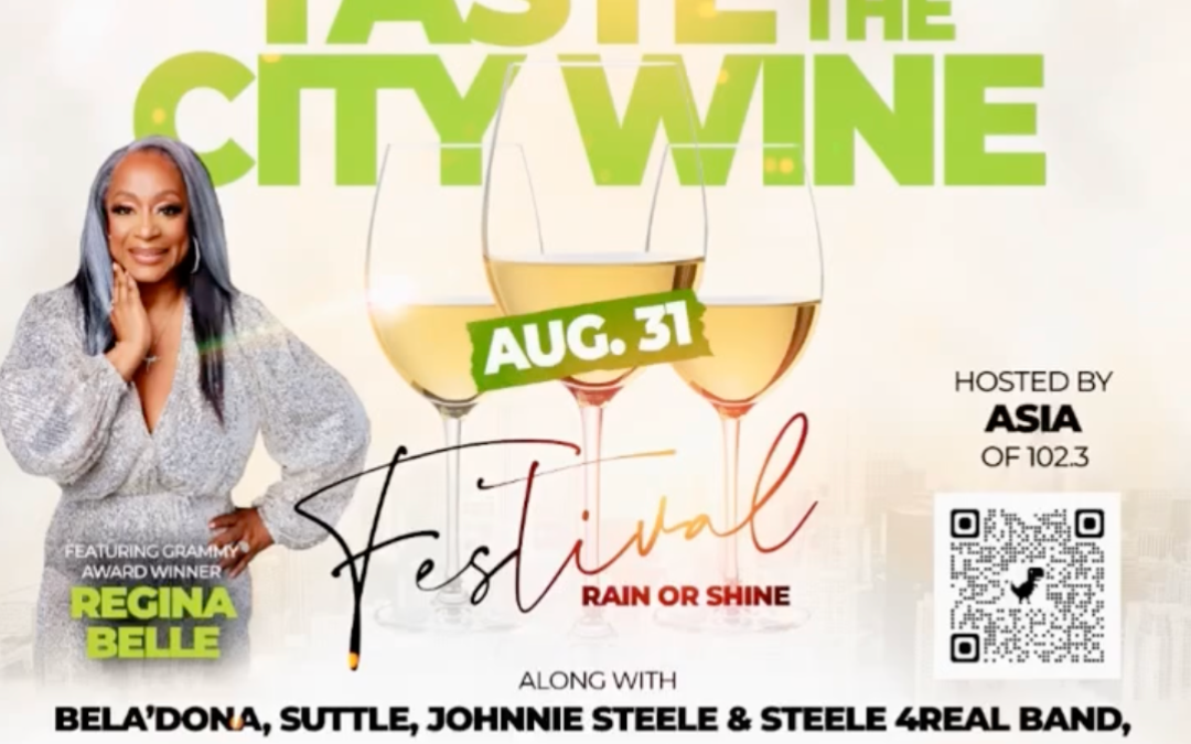 The 2nd Annual Taste of the City Wine Festival